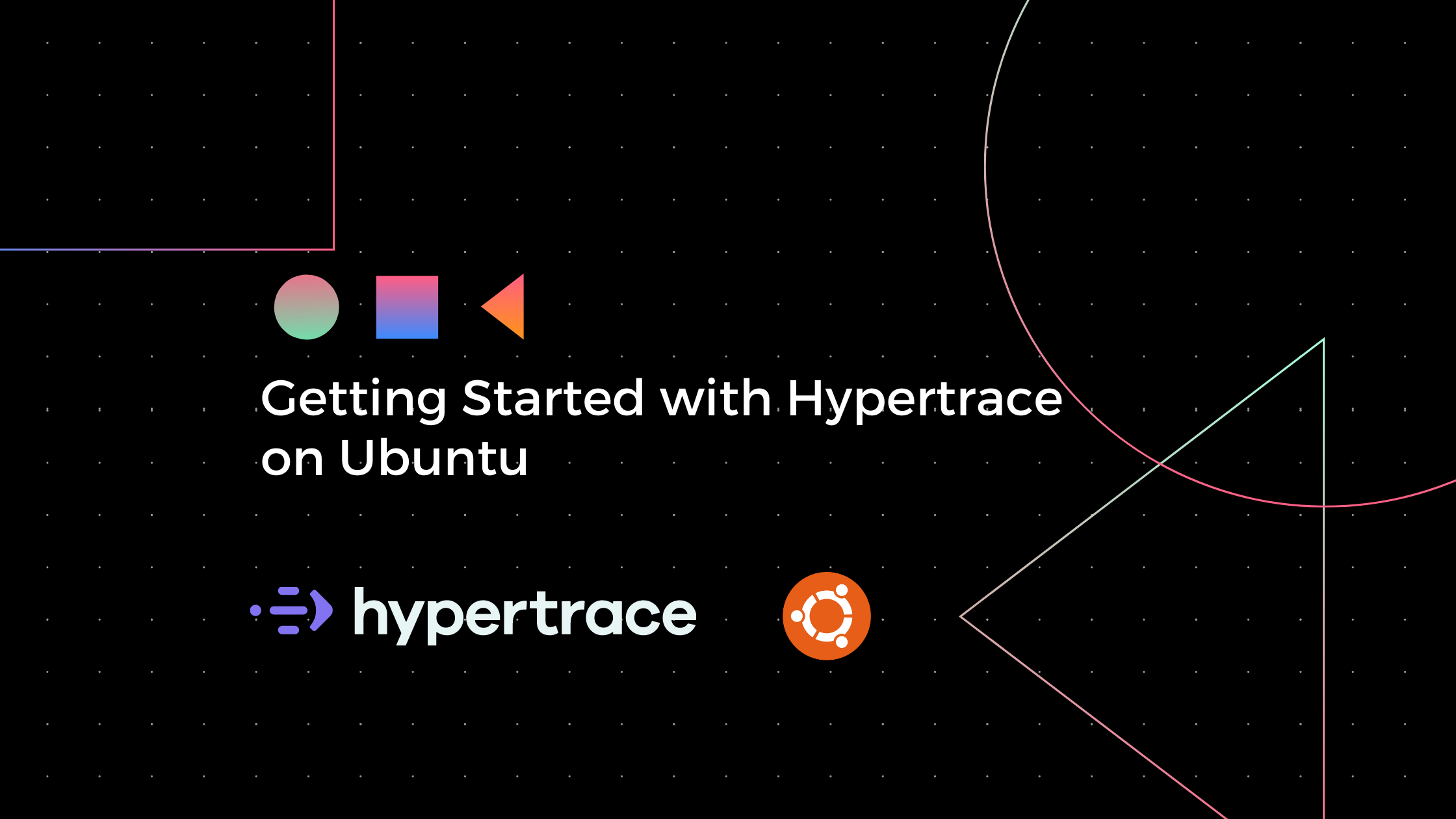 Getting started with Hypertrace on Ubuntu